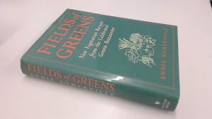 Fields of Greens: New Vegetarian Recipes From The Celebrated Greens Restaurant by Annie Somerville