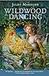 Wildwood Dancing