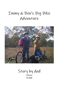 Immy & Ben's Big Bike Adventure