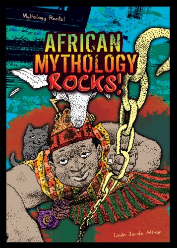 African Mythology Rocks! by Linda Jacobs Altman