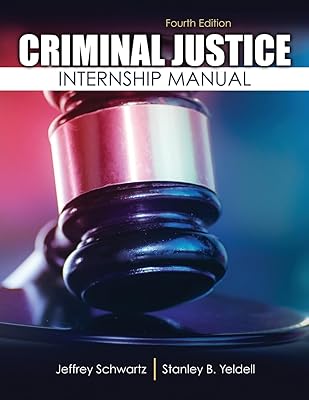 Criminal Justice: Internship Manual
