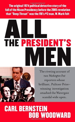 All the President's Men by Bob Woodward