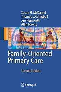 Family-Oriented Primary Care by Susan H. McDaniel