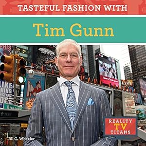 Tasteful Fashion with Tim Gunn