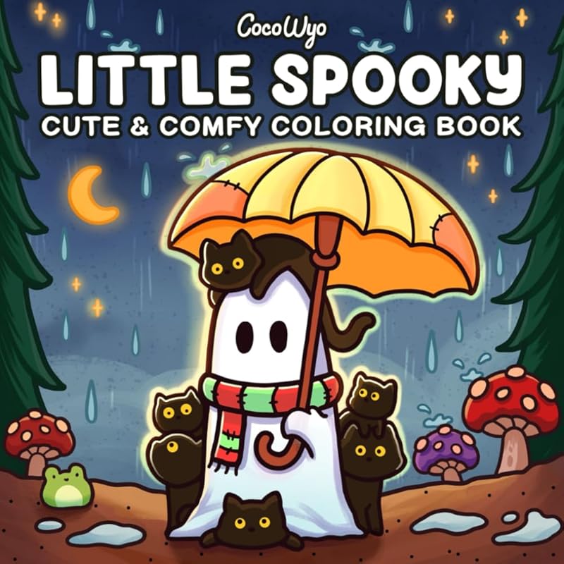 Little Spooky: Coloring Book for Adults and Teens Featuring Cute Creepy Creatures in Cozy Hygge Moments for Relaxation by Coco Wyo