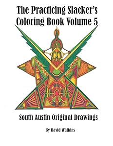 The Practicing Slacker's Coloring Book Volume 5