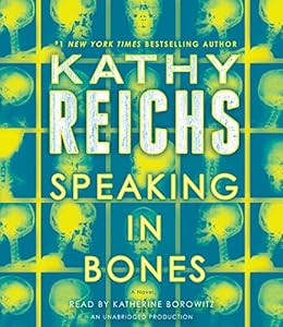 Speaking in Bones: A Novel