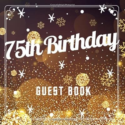 75th Birthday Guest Book: Best Wishes from Family and Friends to Write in, 120 Pages, Cream Paper, Glossy Cover, Chocolate Blur Pattern