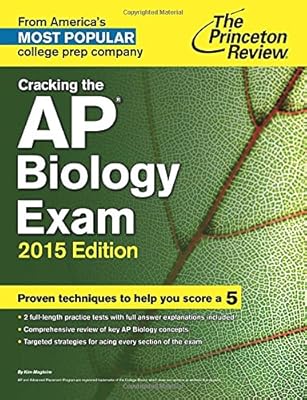 Cracking the AP Biology Exam, 2015 Edition