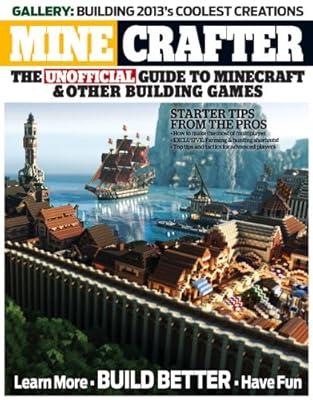 Minecrafter: The Unofficial Guide to Minecraft &amp; Other Building Games
