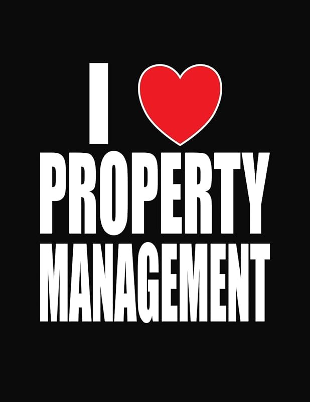 I Love Property Management: Rental Property Record Keeping Log Book by J M Skinner