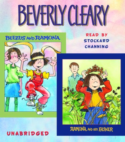 Beezus and Ramona / Ramona and Her Father by Stockard Channing