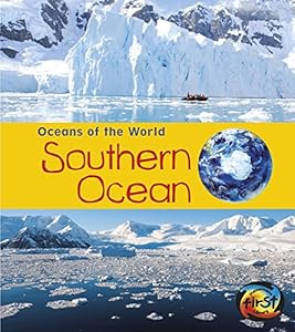 Southern Ocean by Louise Spilsbury                       ,