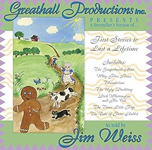 First Stories to Last A Lifetime