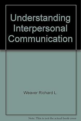 Understanding interpersonal communication