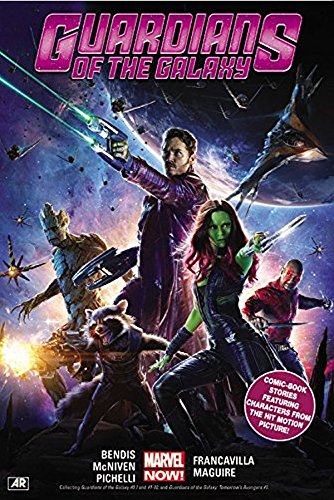 Guardians of the Galaxy Volume 1 by Brian Michael Bendis