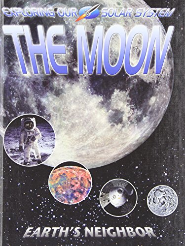 The Moon: Earth's Neighbor by David Jefferis