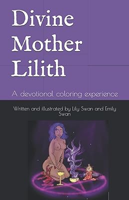 Divine Mother Lilith: A devotional coloring experience