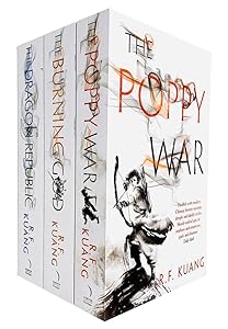 The Poppy War, The Dragon Republic, The Burning God