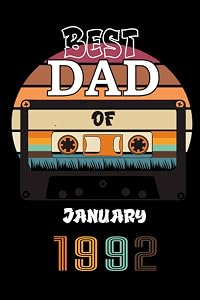 Best Dad Of January 1992: January 1992 Vintage Gift For Dad, Birthday Gift For Dad Born In January 1992
