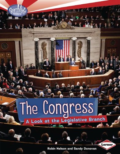 The Congress: A Look at the Legislative Branch by Robin Nelson