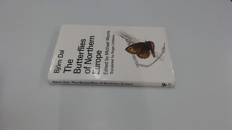 Butterflies of Northern Europe by Bjorn Dal