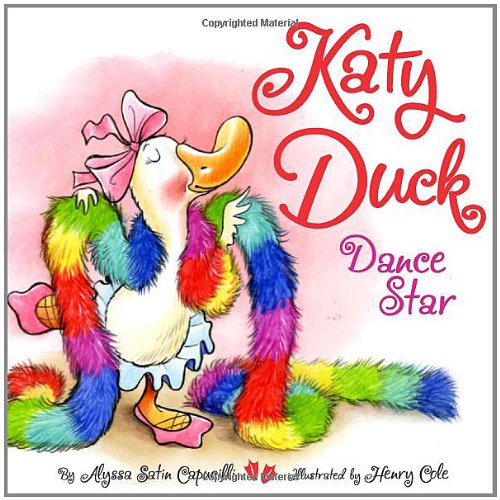 Katy Duck, Dance Star by Alyssa Satin Capucilli