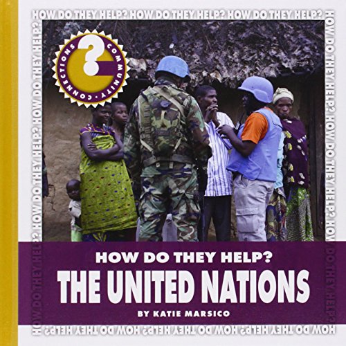The United Nations by Katie Marsico