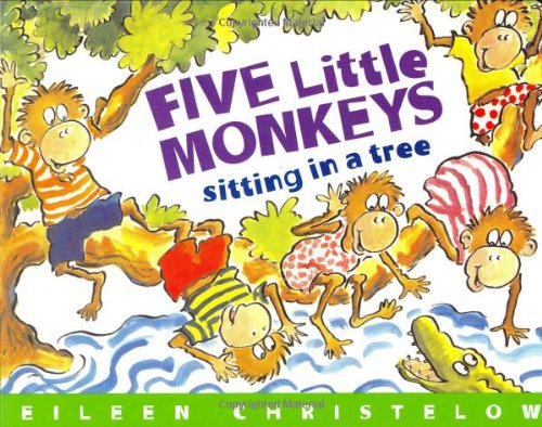 Five Little Monkeys Sitting in a Tree by Eileen Christelow