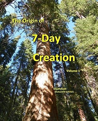 The Origin of 7-Day Creation (The Reality between Science and Religion)