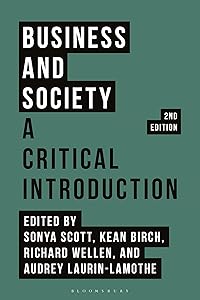 Business and Society: A Critical Introduction by Sonya Scott