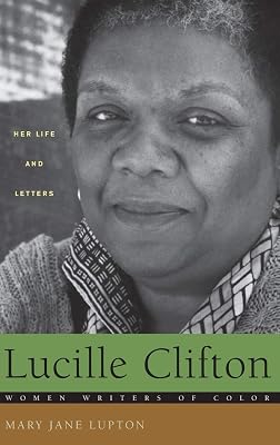 Lucille Clifton: Her Life and Letters (Women Writers of Color)