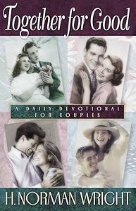 Together for Good by H. Norman Wright