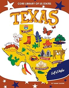 Texas (Core Library of US States) by Tammy Gagne