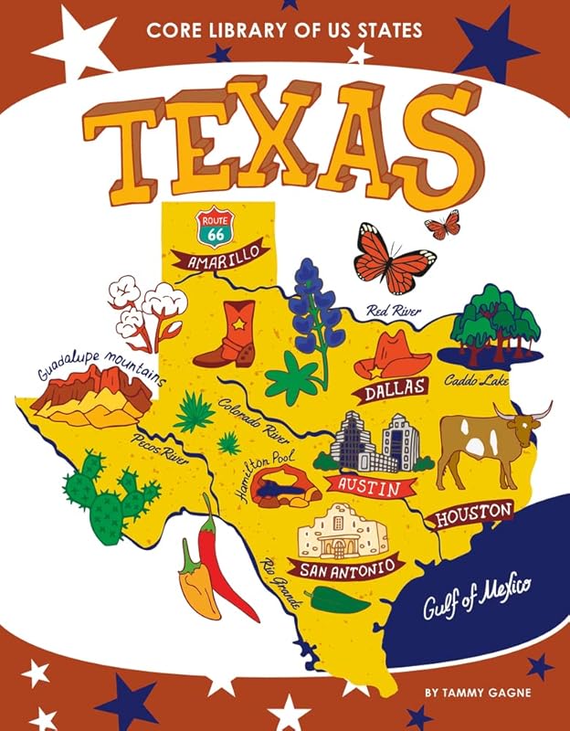 Texas (Core Library of US States) by Tammy Gagne