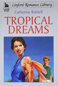 Tropical Dreams (LIN) by Catherine Riddell