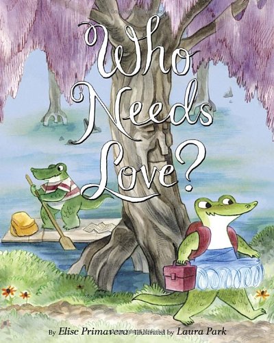 Who Needs Love? by Elise Primavera