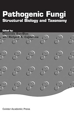 Pathogenic Fungi: Structural Biology and Taxonomy