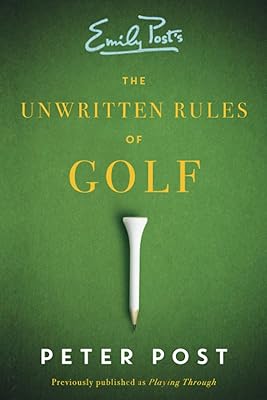 UNWRITTEN RULES GOLF