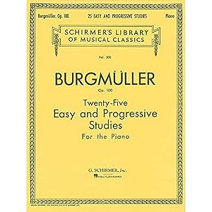 Twenty-Five Easy and Progressive Studies for the Piano, Op. 100: Schirmer Library of Classics Volume 500 Piano Solo by Louis Oesterle