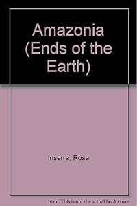 Amazonia (Ends of the Earth) by Susan Powell