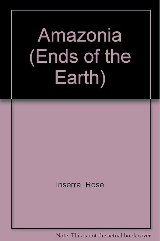 Amazonia (Ends of the Earth) by Susan Powell