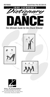 Dictionary of Dance - The Ultimate Guide for the Choral Director (Resource)