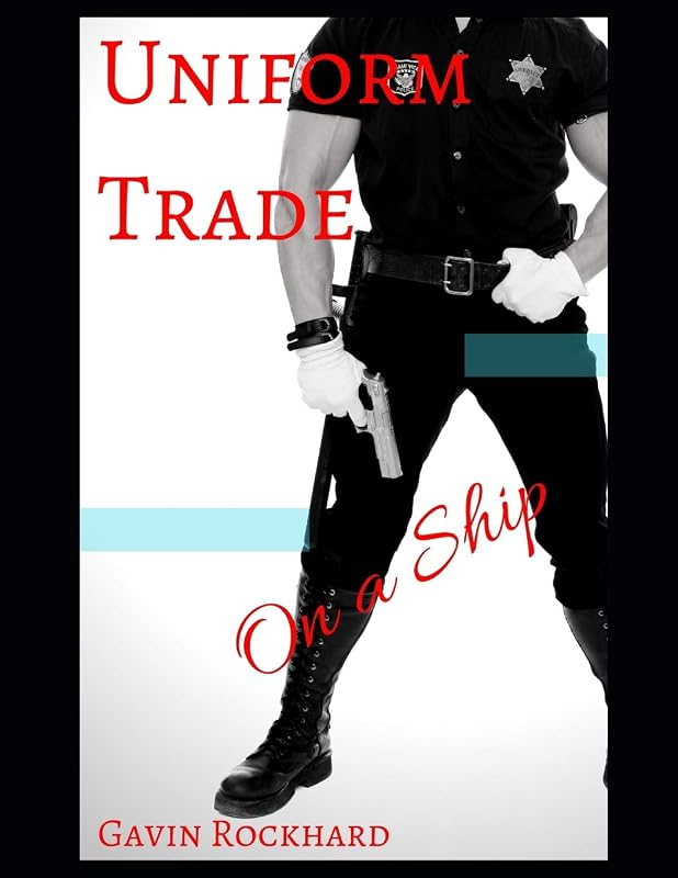 Uniform Trade: On a Ship by Gavin Rockhard