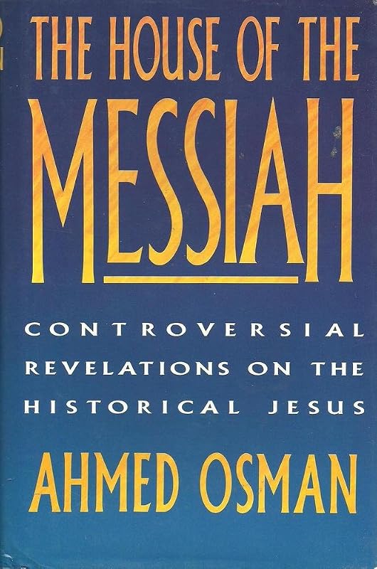The House of the Messiah by Ahmed Osman