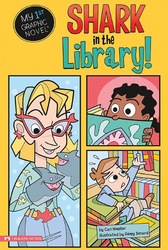 Shark in the Library! (My First Graphic Novel) by Cari Meister