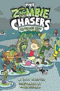 The Zombie Chasers #5: Nothing Left to Ooze