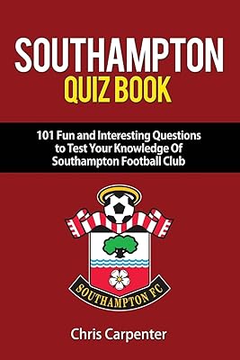 Southampton FC Quiz Book