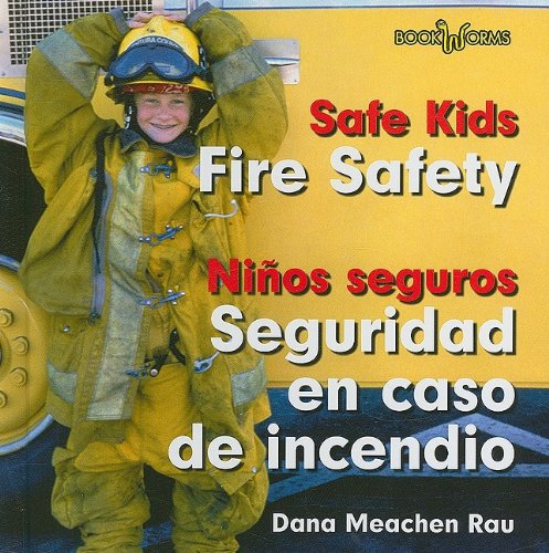Fire Safety / Seguridad en caso de incendio by Dana Meachen Rau