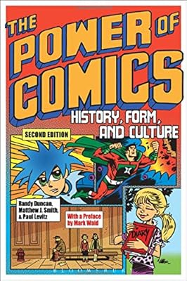 The Power of Comics: History, Form, and Culture